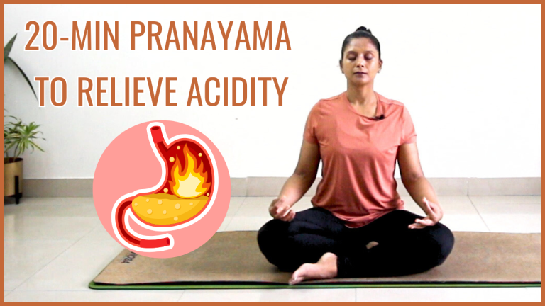 Pranayama to Relieve Acidity, Heartburn & Digestive Issues