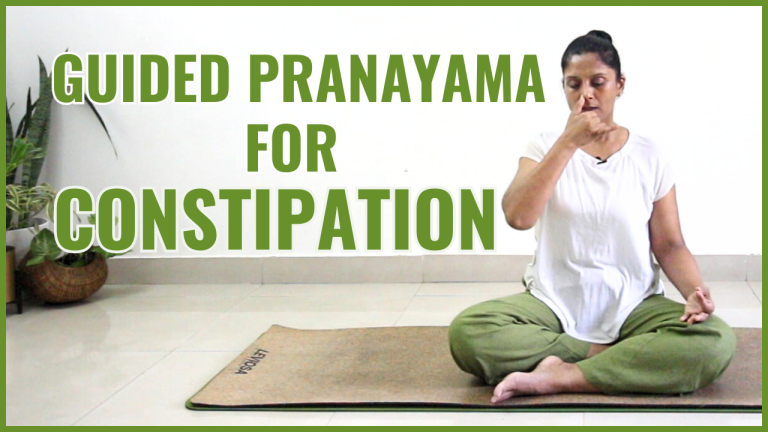 3 Guided Pranayama Practices to Relieve Constipation Fast