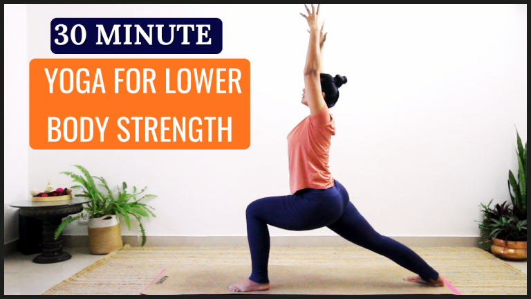 30 Min Yoga for Lower Body Strength: Tone and Stretch