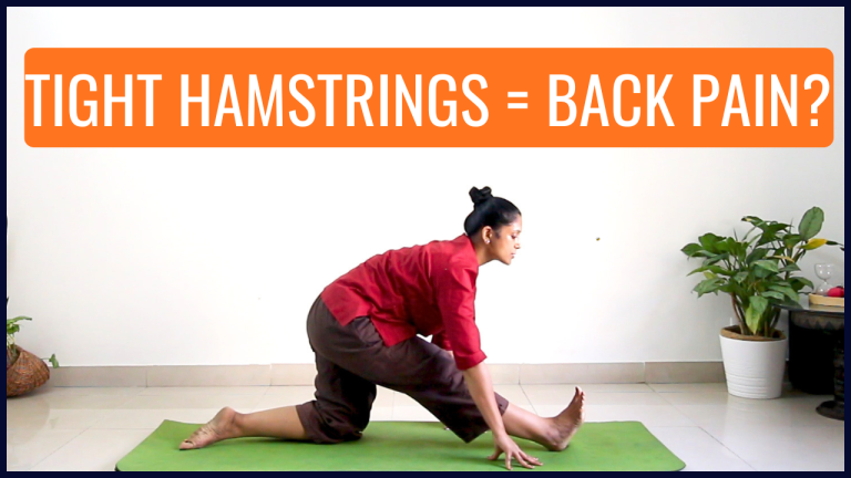 Tight Hamstrings Causing Back Pain? Try These 6 Yoga Poses